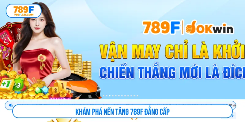 789F tuân thủ mọi quy định trong lĩnh vực cá cược