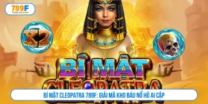 Bí mật Cleopatra 789F