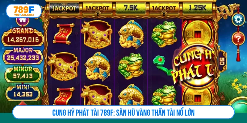 Cung hỷ phát tài 789F