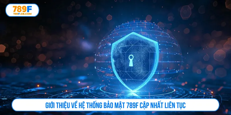 Giới thiệu về hệ thống bảo mật an toàn cho người chơi