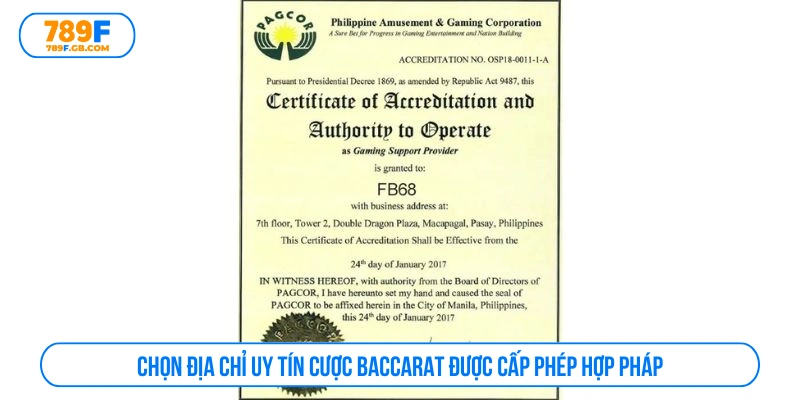 Lựa chọn những địa chỉ chơi baccarat uy tín có giấy phép hợp pháp 