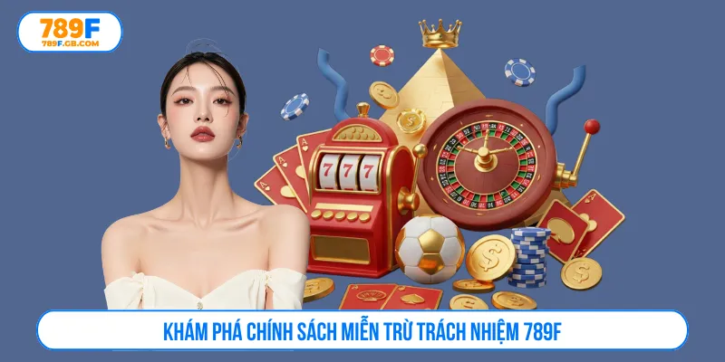Miễn trừ trách nhiệm khi xảy ra lỗi từ người chơi