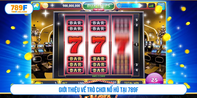 Nổ hũ là thể loại game đổi thưởng được yêu thích hiện nay