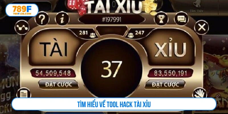Tìm hiểu về tool hack tài xỉu