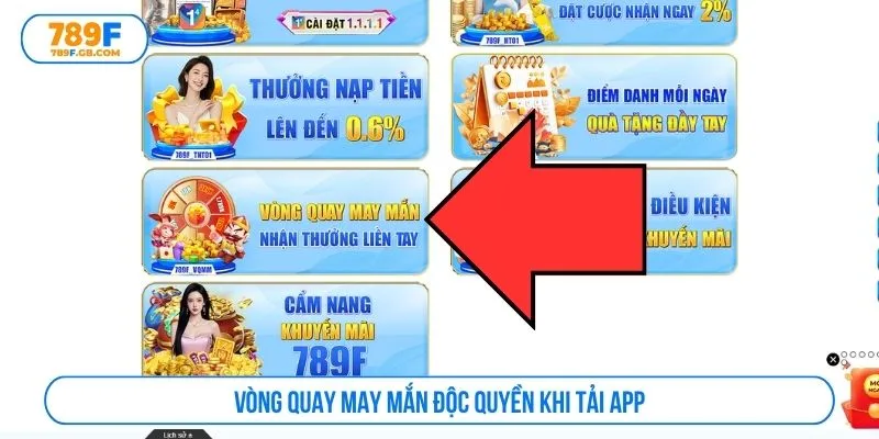 Vòng quay may mắn độc quyền khi tải app